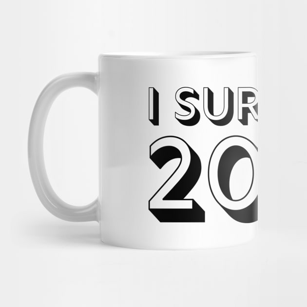 I Survived 2020 - Year End Celebration by Moshi Moshi Designs